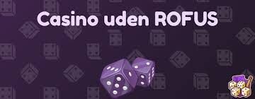 Live Casino Uden Rufus En Guide til Den Bedste Spiloplevelse