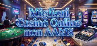 Miglior Sito Casinò Non AAMS Guida Completa ai Migliori Casinò Online Miglior Sito Casinò Non AAMS Guida Completa ai Migliori Casinò Online
