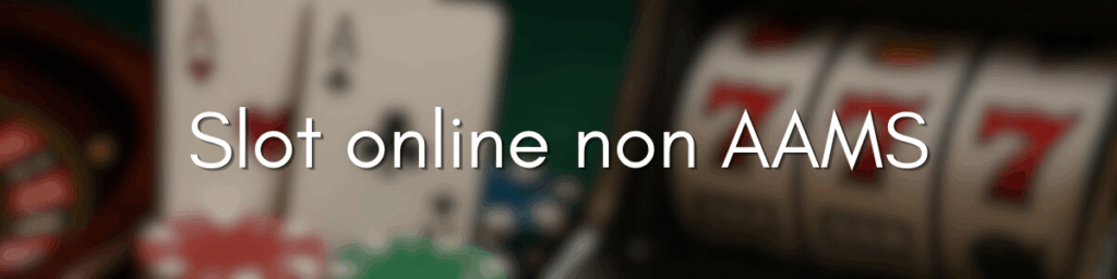 Guida Completa ai Casinò Non AAMS Scopri le Migliori Opzioni